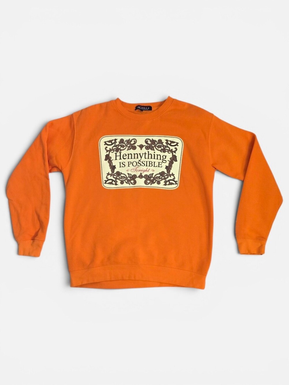 3Forty Hennything Is Possible Men's Bright Orange‎ Graphic Sweatshirt